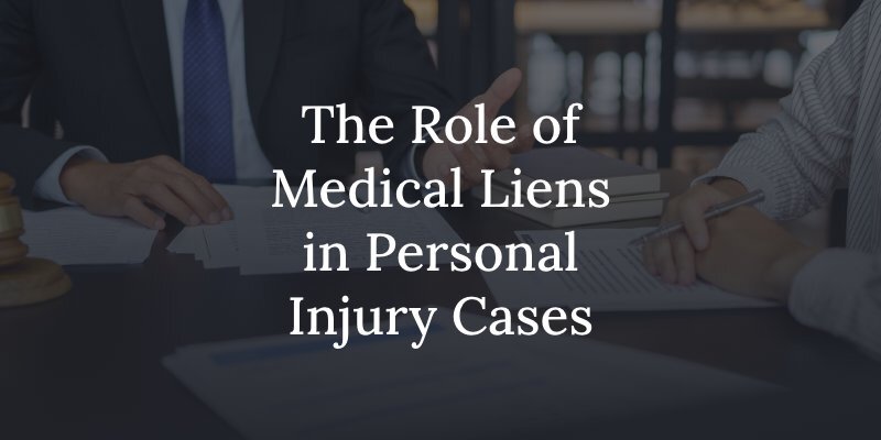 role of medical liens in personal injury cases