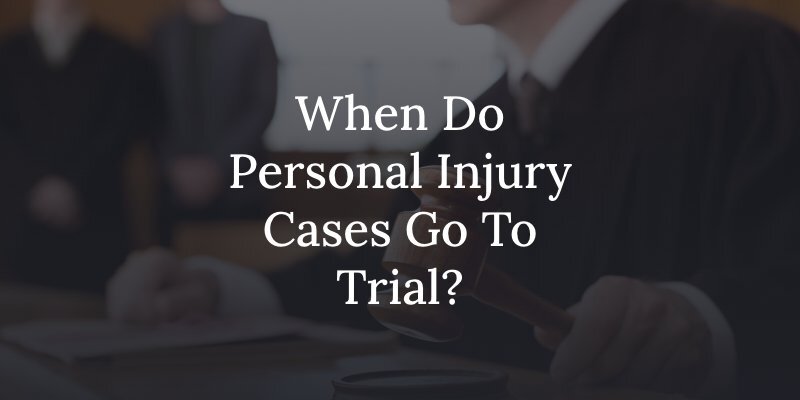 when do personal injury cases go to trial?