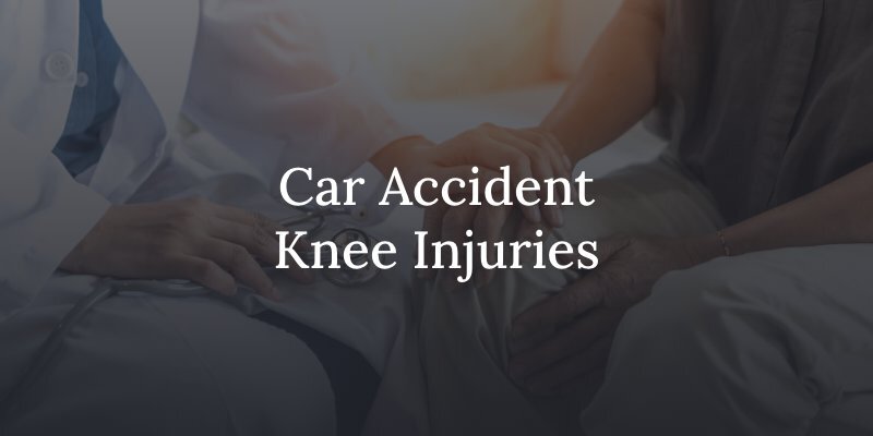 knee injuries resulting from car accidents