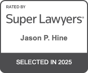 Jason P. Hine Super Lawyers 2025