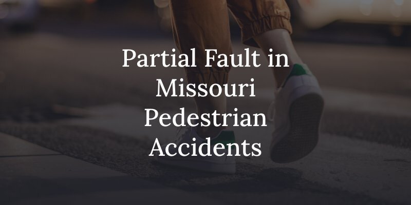 how does partial fault work in missouri pedestrian accidents
