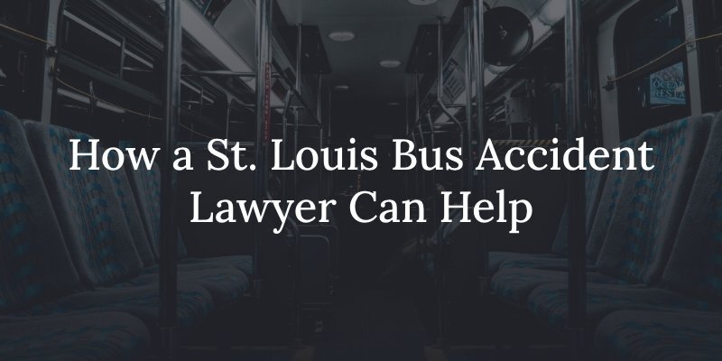 What a St. Louis bus accident attorney can do for you