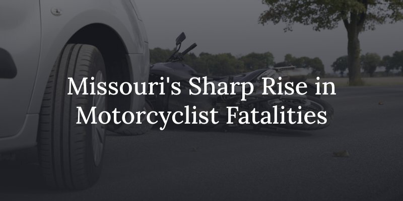 Missouri's sharp rise in motorcyclist fatalities