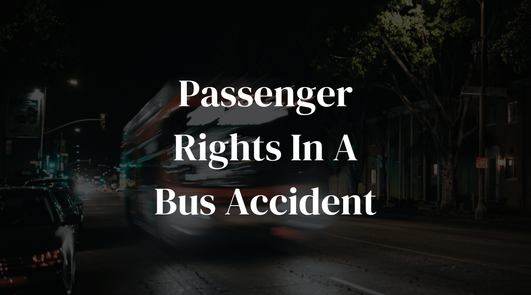 Passenger Rights in a Bus Accident